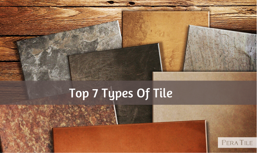 7 types of tile
